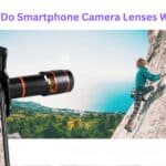 How Do Smartphone Camera Lenses Work