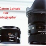 best canon lenses for photography
