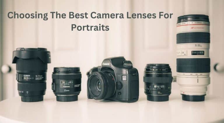 Best Camera Lenses for Portraits