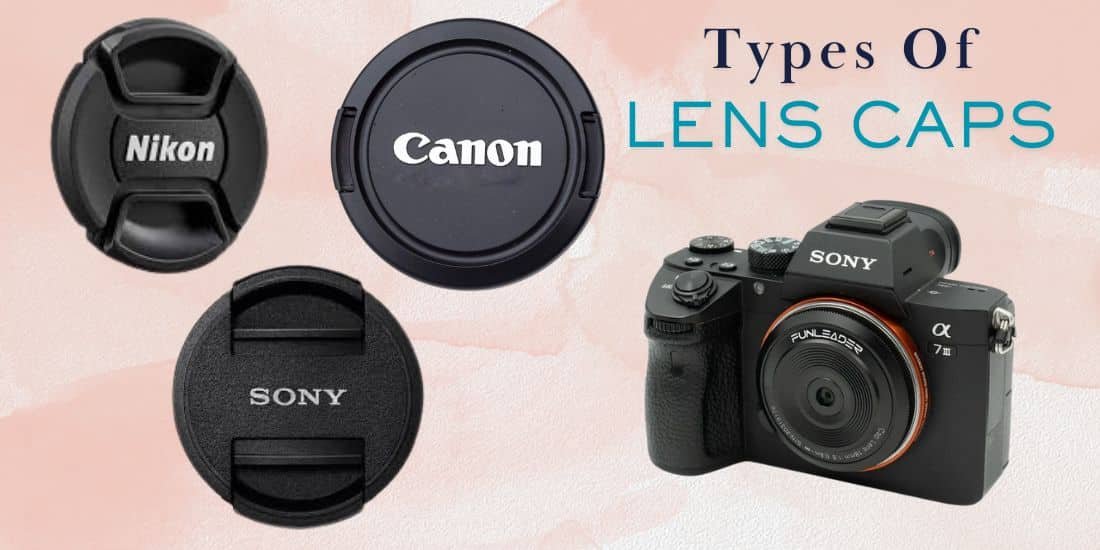 Types of Camera Lens Caps