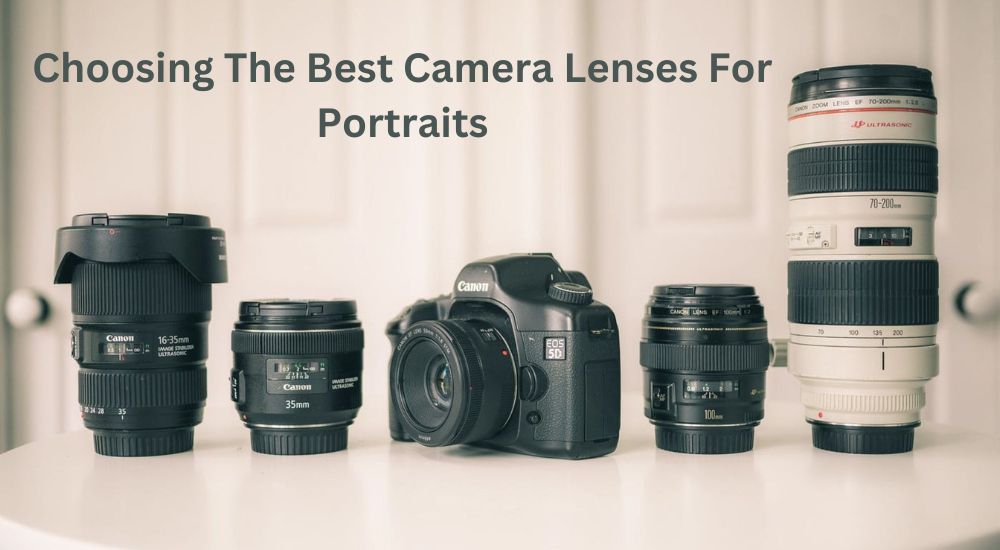 Best Camera Lenses For Portraits