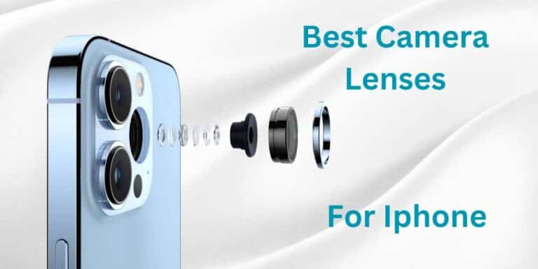 Best Camera Lenses for iPhone
