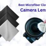 best microfiber cloths for camera lenses