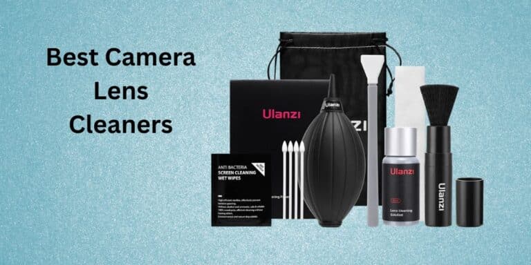 Best Camera Lens Cleaners