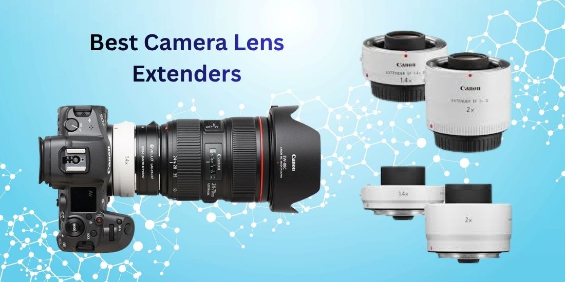 Best Lens Extenders