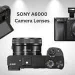SONY A6000 Camera Lenses
