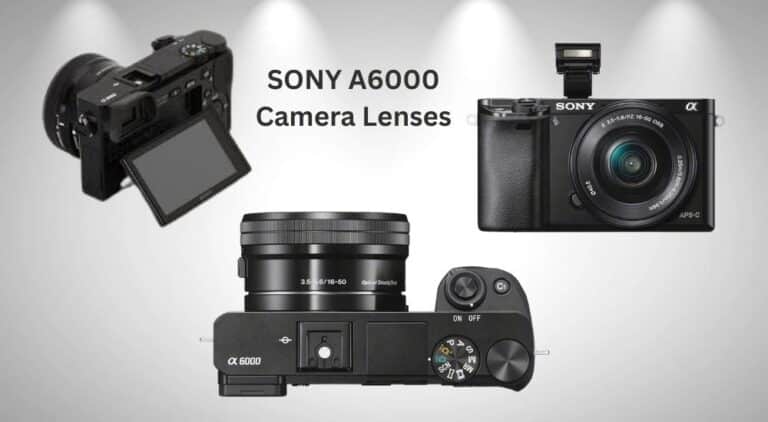 SONY A6000 Camera Lenses