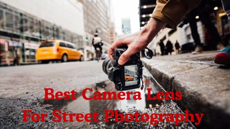 best Camera Lens for Street Photography